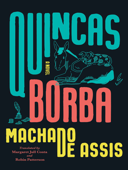 Title details for Quincas Borba by Joaquim Maria Machado de Assis - Available